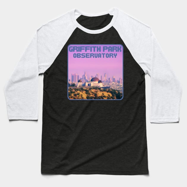 Griffith Park Observatory Baseball T-Shirt by Souls.Print